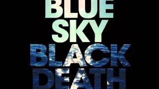 Blue Sky Black Death - Gimme Instrumental