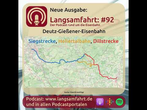 Langsamfahrt: #92 - Deutz-Gießener-Eisenbahn
