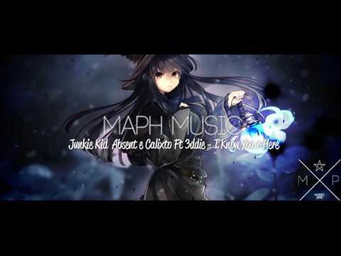 ◤ House ◢ Junkie Kid, Absent & Calixto Ft. 3ddie - I Know You'r Here