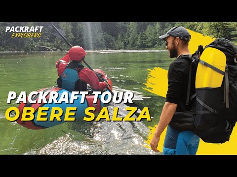 PACKRAFT TOUR: Obere Salza – und ein (fast) geheimer Wanderweg