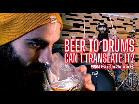 BEER TO DRUMS - CAN I TRANSLATE?