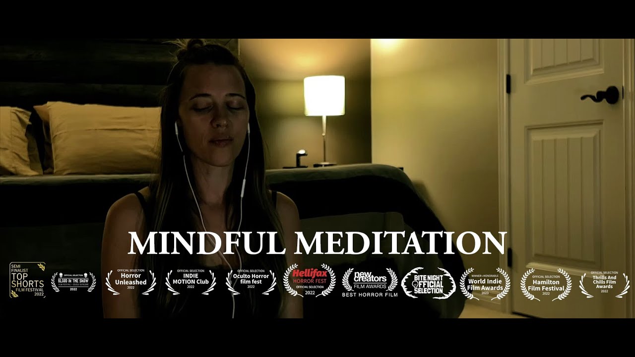 Mindful Meditation | Award winning horror short