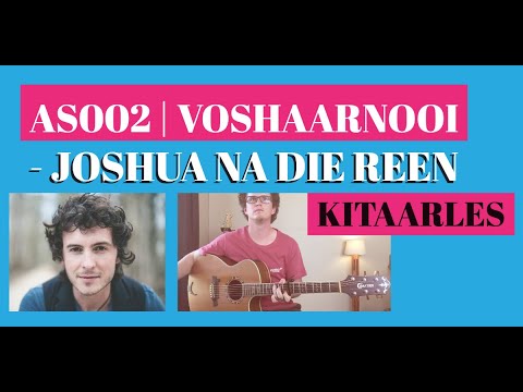 AS002 | Voshaarnooi - Joshua na Die Reën | Kitaarles