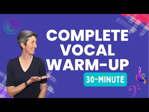 30-Minute Complete Vocal Warm Up | Thirty Minute Warm Up | Full Vocal Warm Up