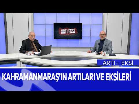 Artı Eksi | Deprem Konutları, Ulaşım, Turizm ve Ramazan Programları