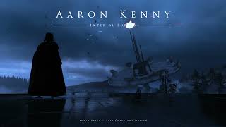 Download lagu Imperial Forces ♫ Aaron Kenny mp3 Download lagu Imperial Forces ♫ Aaron Kenny mp3