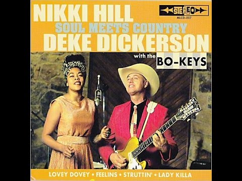 Nikki Hill & Deke Dickerson - Lovey dovey