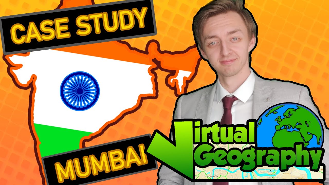 [Old Style] Virtual Geography - Urbanisation Case Study: Mumbai