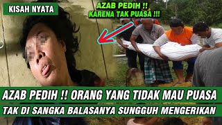 Download lagu MENGERIKAN  ❗ AKIB4T TAK MAU PUASA BALASANYA SUNGGUH MENGERIKAN TERNYATA SEMASA HIDUP LAKUKAN INI mp3