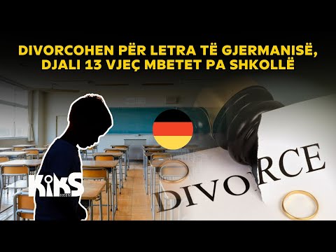 Divorcohen për letra të Gjermanisë, djali 13 vjeç mbetet pa shkollë - Kiks Kosova