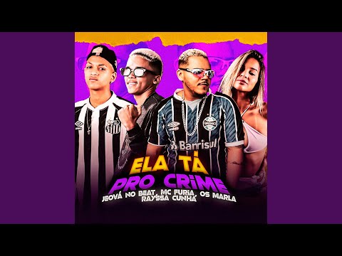 Ela Tá pro Crime