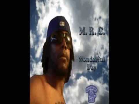 M. R. C. - Wonderful Day prod. by Phat Records