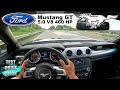 2018 Ford Mustang GT 5 0 V8 460 HP TOP SPEED AUTOBAHN DRIVE POV