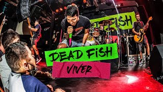 Music video thumbnail preview for Dead Fish - Viver (30 + 1 Pt.1) by Dead Fish