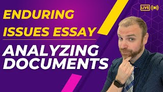 Writing the Enduring Issues Essay | Analyzing the Documents