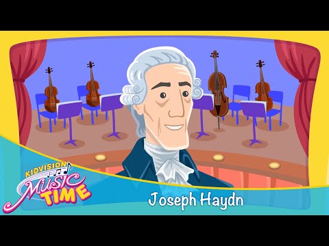 Joseph Haydn | KidVision Music Time