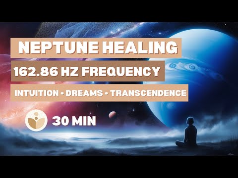 Neptune Frequency (211.44 Hz) | Awaken Intuition, Enhance Creativity & Find Inner Peace [30 min]