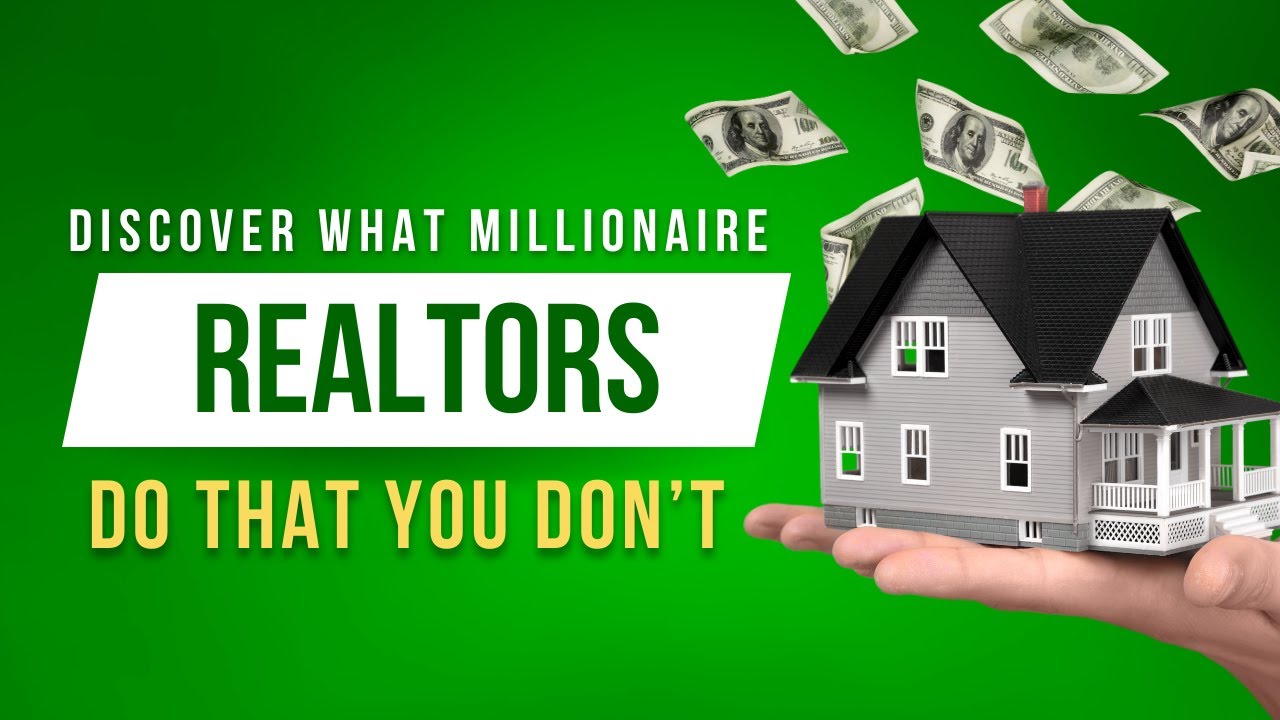 How These Millionaire Realtors Became Successful