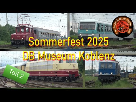 Sommerfest DB Museum Koblenz 2025 (Teil 2: Sonntag, 15. Juni 2025)