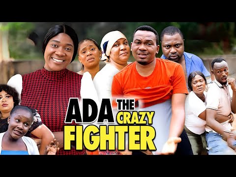 ADA THE CRAZY FIGHTER - New Mercy Johnson Movie - Nigerian movies 2025 latest full movies