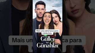 Eu estou amando 🥰 🥰 #series #seriesturcas #viral #romancesturcas #güllervegünahlar #rosasepecados
