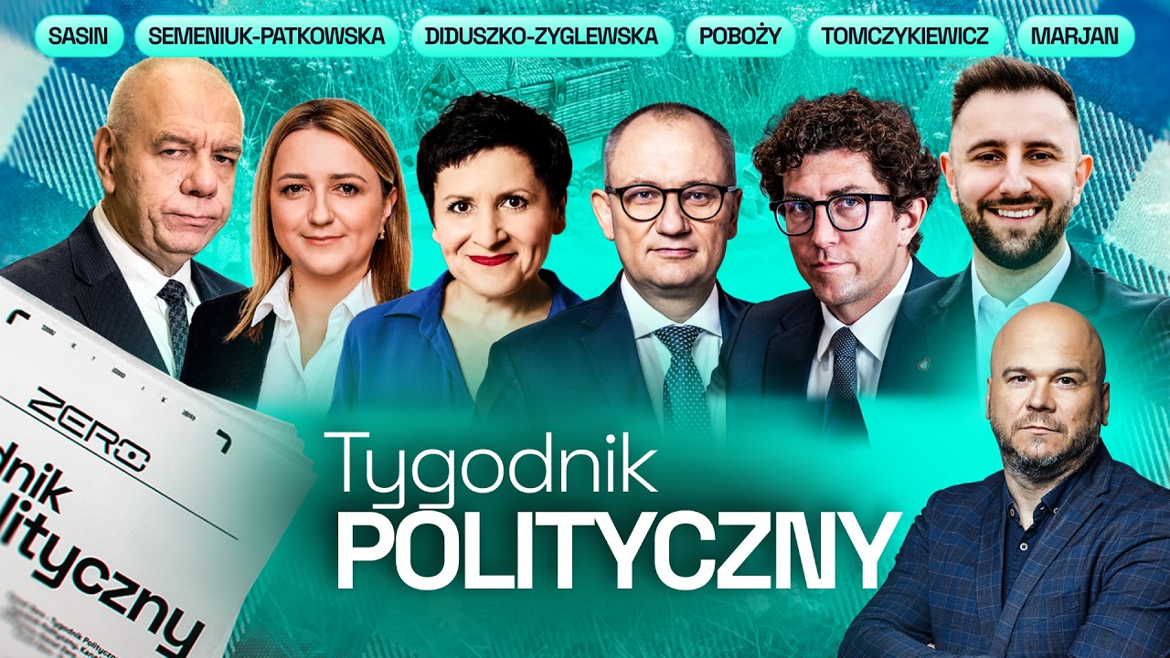 TYGODNIK POLITYCZNY #13