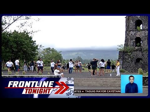 Mga turista sa Albay, hindi nagpaawat kahit nag-aalboroto ang Bulkang Mayon Frontline Tonight