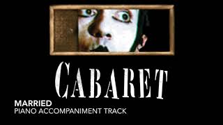 Married - Cabaret - Piano Accompaniment/Rehearsal Track