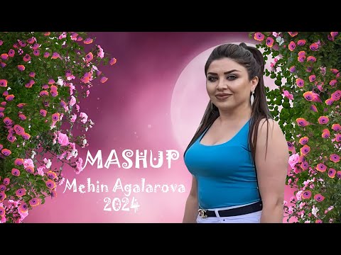 Mehin Agalarova Firuzem Mashup Yeni 2024