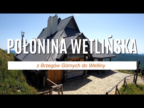 Połonina Wetlińska w Bieszczadach z  Brzegów Górnych do Wetliny