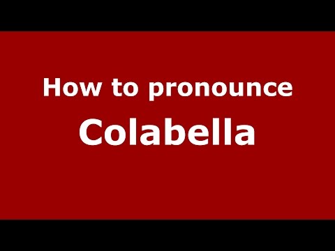 How to pronounce Colabella