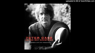 Peter Case - Beyond The Blues