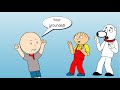 Classic Caillou Grounds Brain And Stewie Grounded Reuploaded