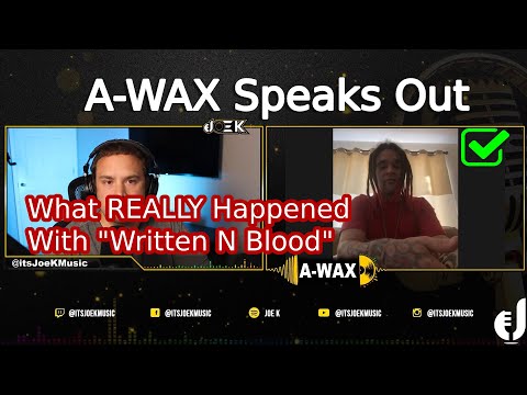 A-Wax Speaks Out About "Written N Blood" Take Down | The Brazy Bunch | King Iso | Strange Music