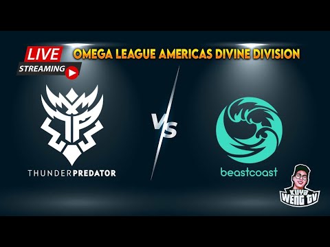 [LIVE] Thunder Predator vs Beastcoast (BO3) Group Stage | Omega League Americas Divine Division