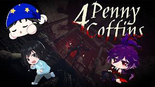 【4 Penny Coffins】DBD同窓会のメンバーでマルチで遊べる体験版やるよ！？