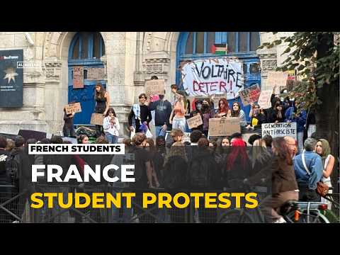 France protests: Students demonstrating for better conditions