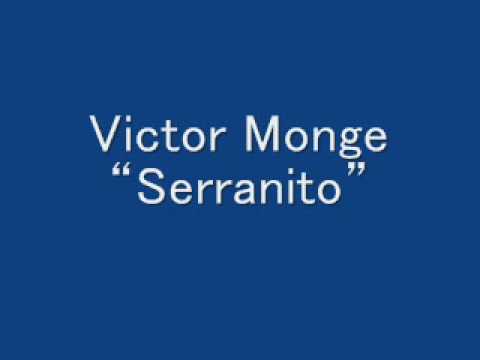 Victor Monge"Serranito" /Luz de Luna