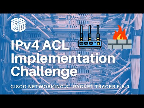 CCNA3 PT 5.5.1 - IPv4 ACL Implementation Challenge