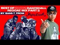 BEST OF 2000 S DANCEHALL REGGAE MIX Part 2 By SAMI T From MIGHTY CROWN