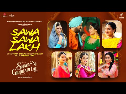 Sawa Sawa Lakh (Full Video) Gippy Grewal | Jatinder Shah |Veet Baljit | Neeru Bajwa|Himanshi Khurana