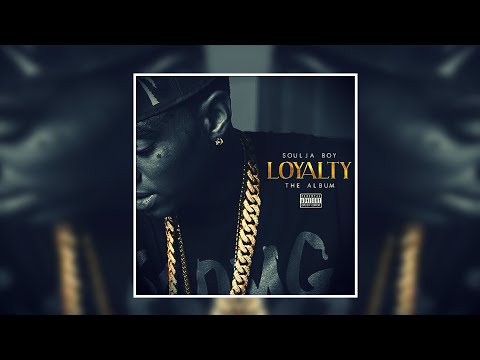 Soulja Boy Feat. (Rich the Kid) • OG Gas | #LoyaltyAlbum