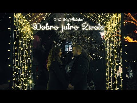 MC BigMistake - Dobro jutro Živote (Official Music Video)