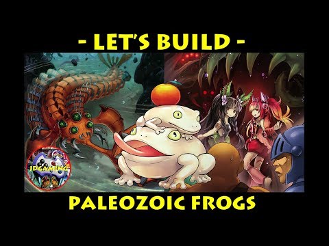 Let's Build - Paleozoic Frogs | Yu-Gi-Oh! Paleozoic Frog Deck Profile October 2019