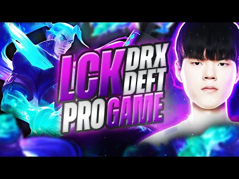 LCK Yasuo Pro Game! DRX Deft On YASUO Analysis! - League of Legends