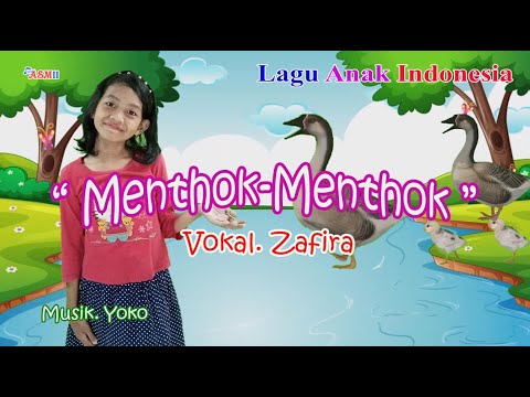 Lagu Anak MENTHOK-MENTHOK | Zafira | Lagu Anak Indonesia | Belajar Menyanyi