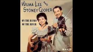 1220 Wilma Lee &amp; Stoney Cooper - Are You Walkin&#39; And A Talkin&#39; For The Lord