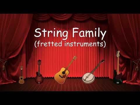 The String Family - fretted instruments  - Listen to the instruments of the strings family!