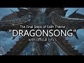 Dragonsong With Official Lyrics Final Fantasy XIV