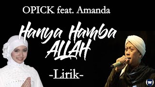 Download lagu Opick - Hanya Hamba Allah - Lirik| Hanya Hamba Allah - Opick Lyrics mp3